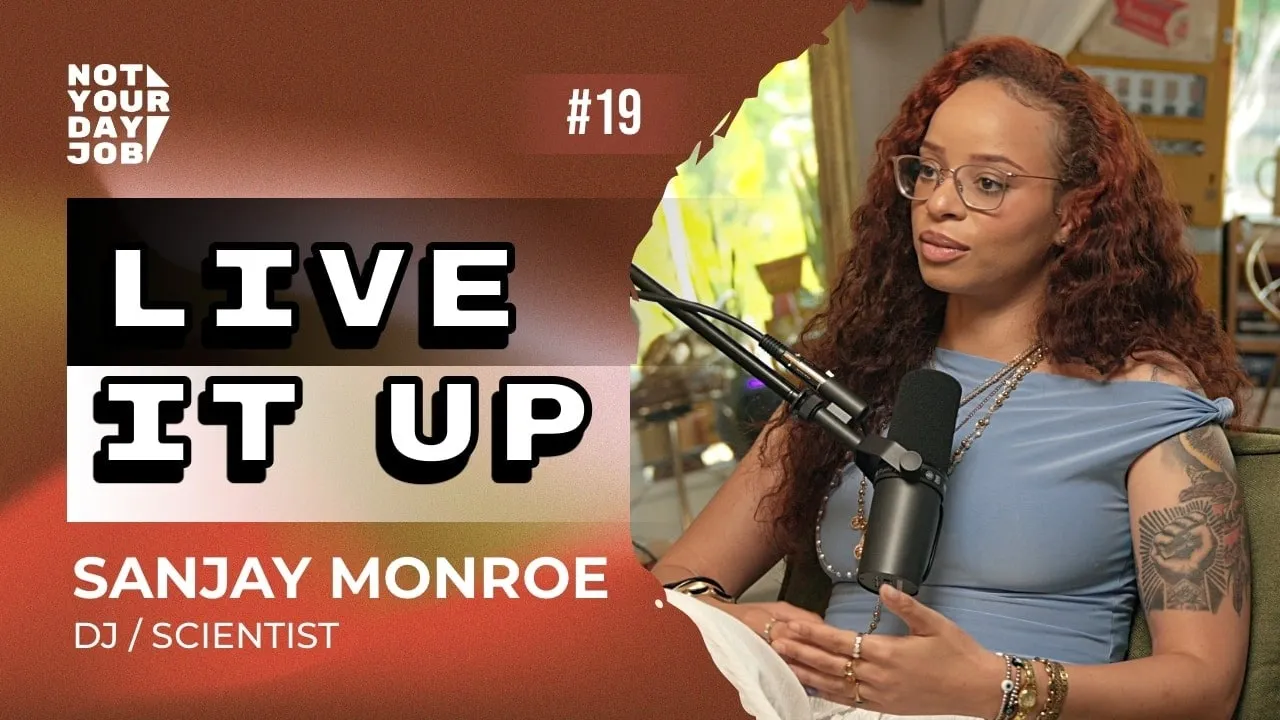 Episode 19 — Live It Up with Sanjay Monroe