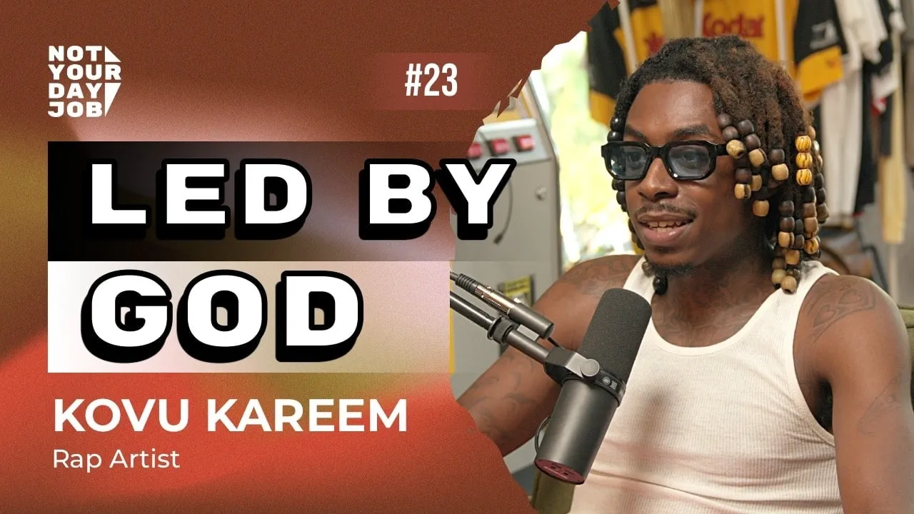Episode 23 — Led By God with Kovu Kareem